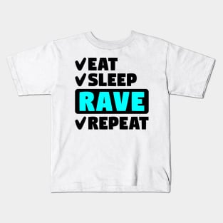 Eat, sleep, rave, repeat Kids T-Shirt